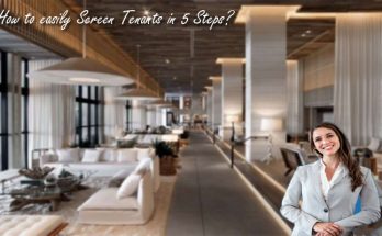 How to easily Screen Tenants in 5 Steps?