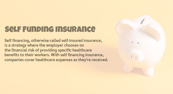 4 Reasons Why Employers Must Switch to Self Funding Insurance?