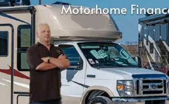 Understanding Motorhome Financing: A Beginner's Guide